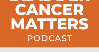 Bladder Cancer Matters Podcast