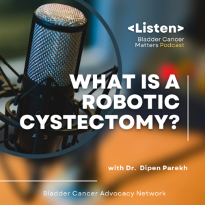What is a Robotic Cystectomy podcast episode