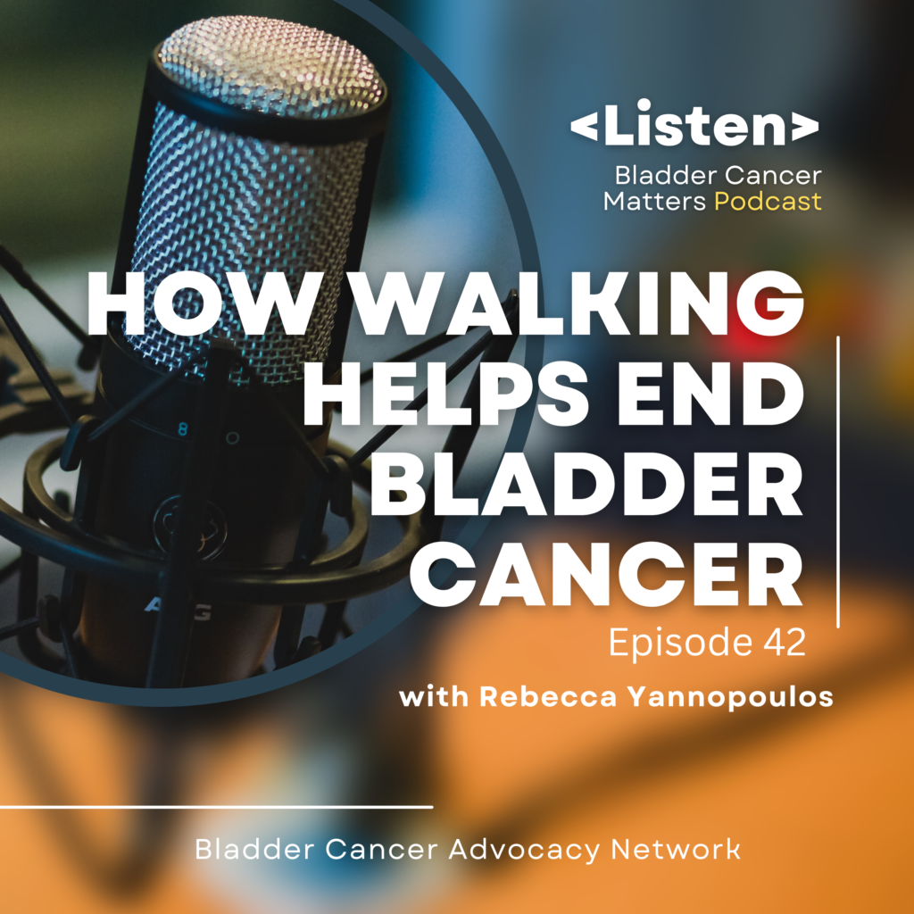 Transcript Of How Walking Helps To End Bladder Cancer With Rebecca