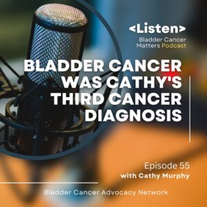 bladder cancer was cathy's third cancer diagnosis